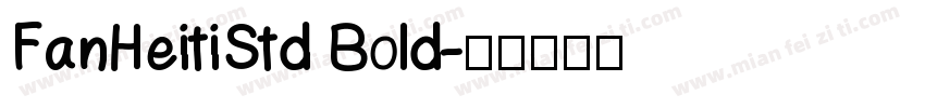 FanHeitiStd Bold字体转换